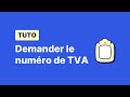 [TUTO] Demander le numéro de TVA (passage TVA)
