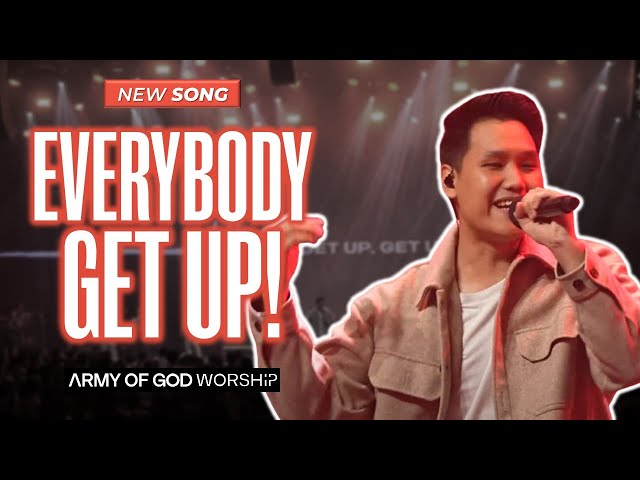Everybody, Get Up! - Army of God Worship (Live) class=