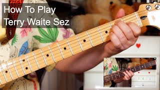 &#39;Terry Waite Sez&#39; The Fall Guitar &amp; Bass Lesson