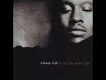 Johnny Gill - Take Me (I’m Yours) (Suite)