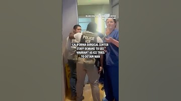 California surgical center staff demand to see warrant as ICE tries to detain man