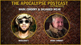 Full The Apocalypse Post-Cast:  Mark Cordory of Salvaged Wear Update