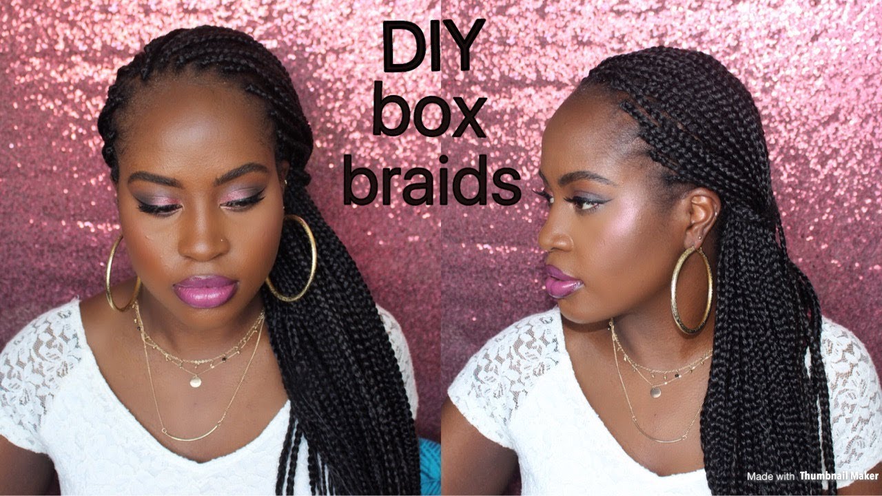  DIY box braids|The best low maintenance protective style!! - YouTube