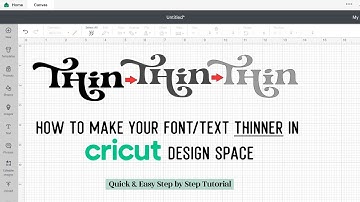 How To Make A Font Thinner In Cricut Design Space - How to make your text thinner in Design Space