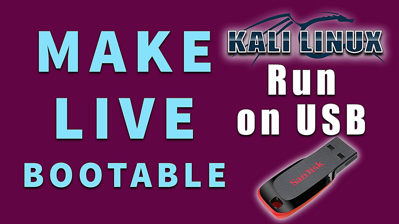 How to Run Kali Live from USB | Kali Linux 2020 Live USB - YouTube