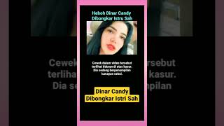 Momen Dinar Candy Dibongkar Istri Sah #dinarcandy #kabarartis #shorts