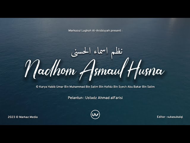 Lirik Lengkap Qasidah Nadhom Asmaul Husna Habib Umar bin Hafidz ( Text Arab, Latin u0026 Terjemah) class=