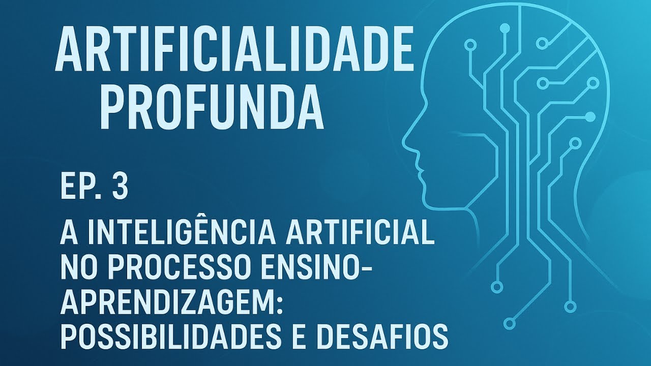 EP 3: A inteligência artificial no processo ensino-aprendizagem ...