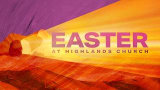 Highlands Easter Service 2026