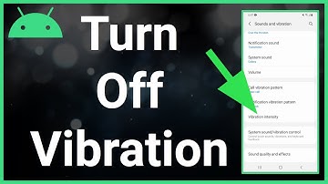 How To Turn Off Vibration (On Android)