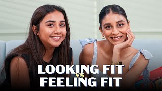 Looking fit vs feeling fit Ft. Dolly Singh | #RealTalkTuesday | MostlySane