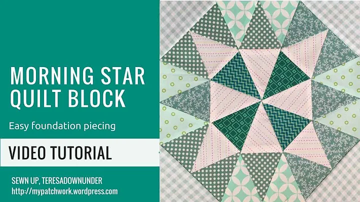 Video tutorial: Morning star quilt block - foundat...