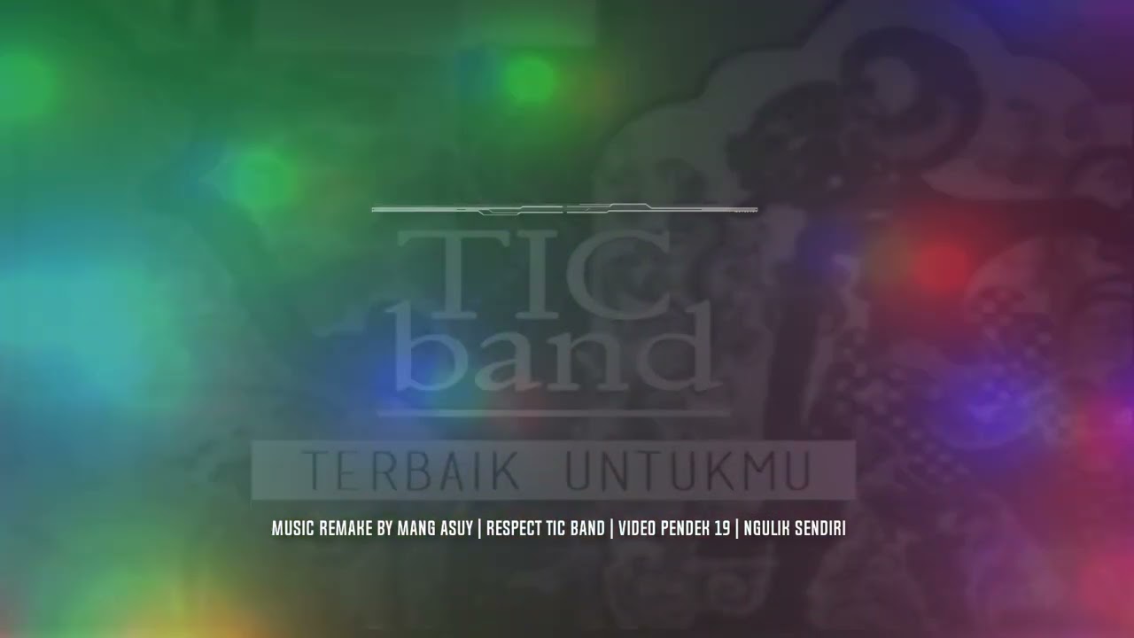 Terbaik untukmu - TIC Band - Remake Musik Instrumental