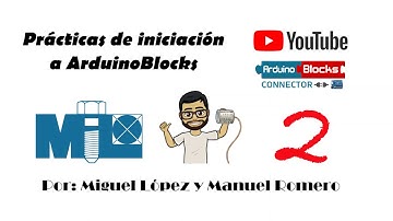 Práctica 02 ArduinoBlocks: El semáforo!