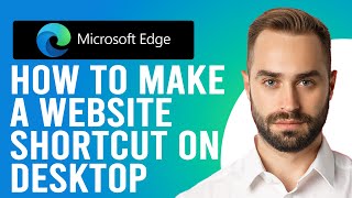 How to Make a Website Shortcut on Desktop Microsoft Edge (Step-by-Step) screenshot 5