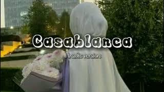 Casablanca  arabic version   nuha bahrin &nuafal azrin   speed up