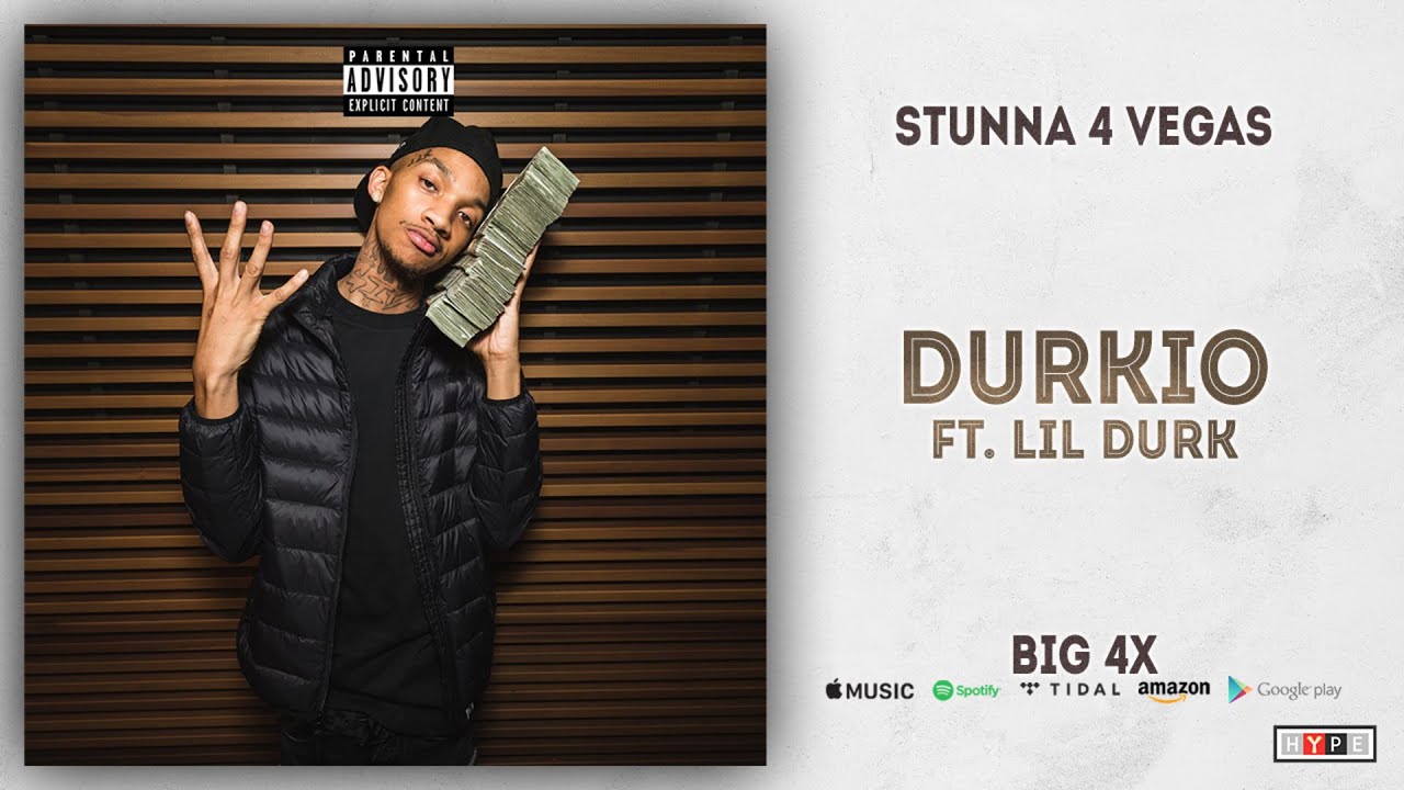 在 YouTube 上观看 Stunna 4 Vegas - Durkio Ft. Lil Durk (BIG 4x) 在 YouTube 上观看 Stunna 4 Vegas - Durkio Ft. Lil Durk (BIG 4x)