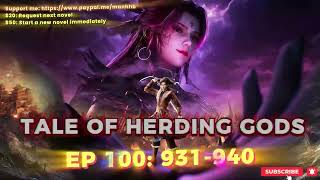 Tale Of Herding Gods Ep 100 | Chapter 931 to 940 | Qin Mu | English Cultivation Novels Audiobook