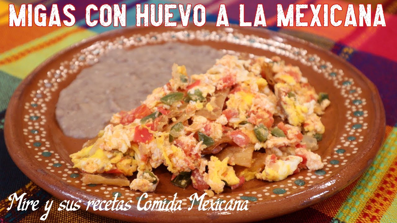 Migas con Huevo a la Mexicana Almuerzo Rápido Facil y Economico YouTube