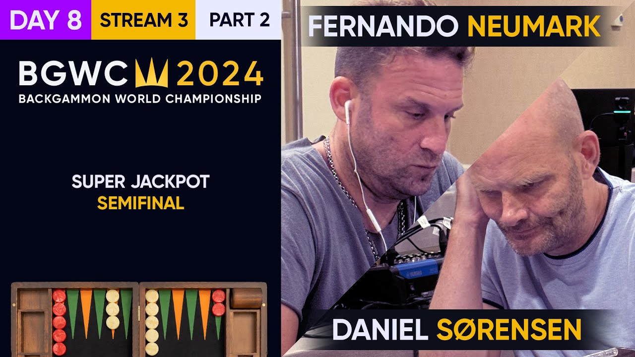 Backgammon World Championship 2024 - DAY 8, Stream 3 P2 - Super Jackpot Semifinals