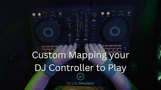 DJ Life Simulator - Custom Mapping Controller and Troubleshoot screenshot 3