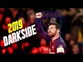 Lionel Messi •Alan Walker - Darkside (feat. Au/Ra and Tomine Harket) • 2019