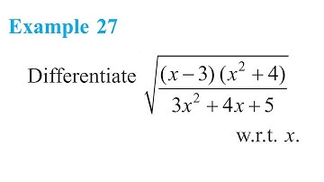 Differentiate root (x-3) (x^2+4) / 3x^2 + 4x + 5 || Example 27 chapter 5 class 12 math ncert books