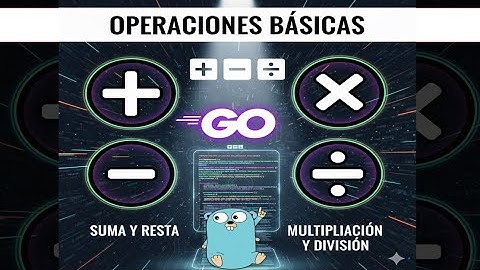🚀DOMINA Go: Suma, Resta, Multiplicación y División (Guía Rápida para Principiantes)🚀