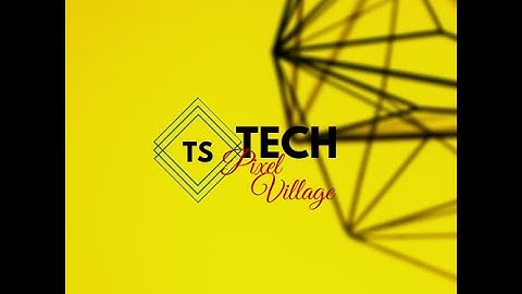 | Intro | T S Tech & Pixel Village | 2020