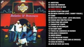 SAMPA CREW - BALADAS E ROMANCES (CD COMPLETO)[ANO DE LANÇAMENTO 2004]