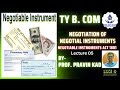 NEGOTIABLE INSTRUMENTS ACT LECTURE No. 05