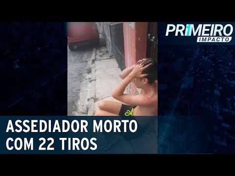 Homem que assediava mulheres na rua é morto com 22 tiros | Primeiro Impacto (22/12/20)