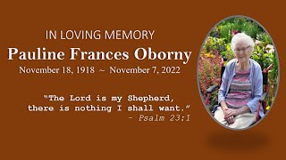 Mass of Christian Burial, Pauline Frances Oborny, Wednesday November 16, Starts at 7:20 into video