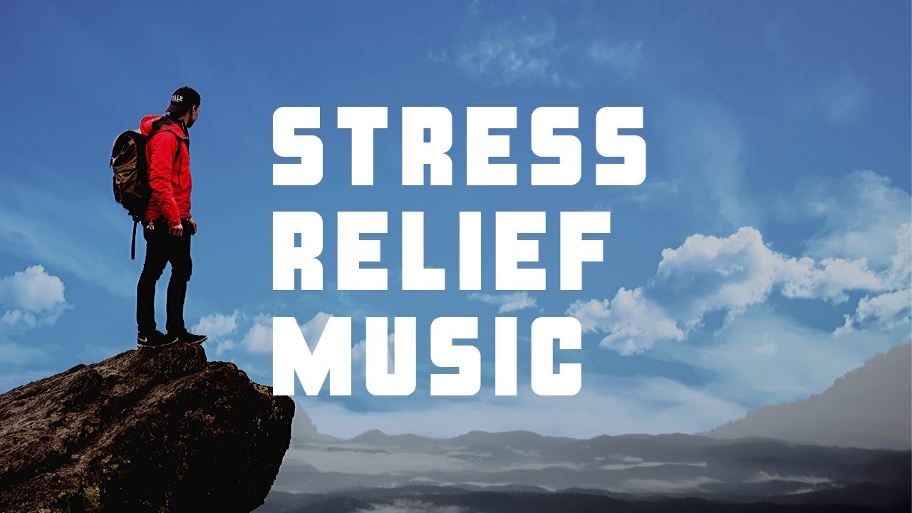 Stress Relief Music Relaxing Music For fast Stress Relief