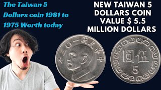 Rare Taiwan 5 Dollar Coin Worth Millions || Taiwan 5 Dollar Coin Value $5.5 Million dollars
