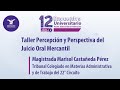 Encuentro Universitario del Poder Judicial de la Federación I Taller 2 Juicio Oral Mercantil