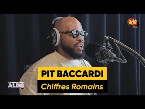 Pit Baccardi - Chiffres Romains (ALDG Live sur Ado)