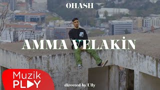 Ohash - Amma Velakin  Resimi