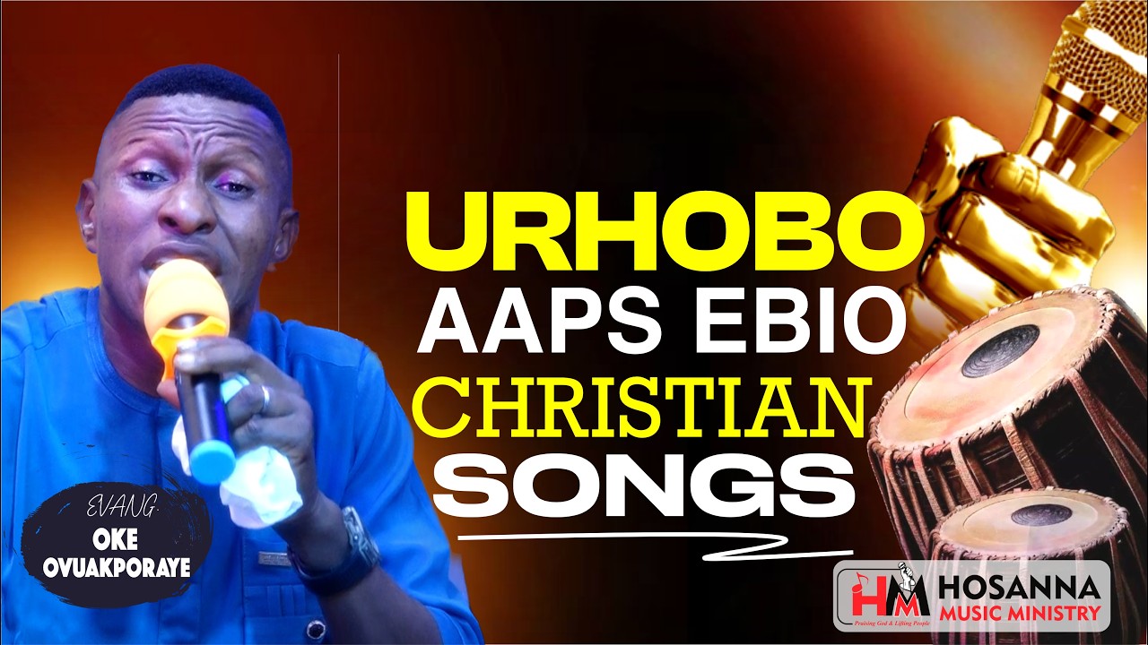 Urhobo AAPS Ebio Christian Songs by Evang. Oke Ovuakporoye