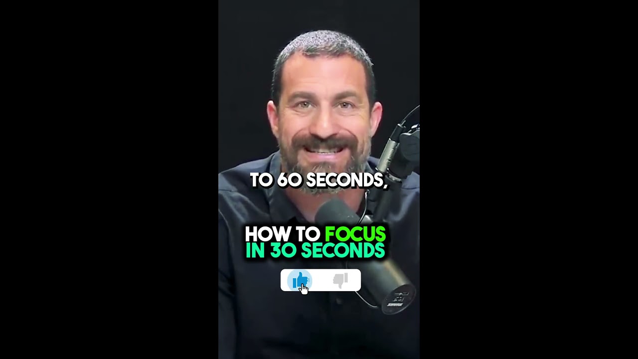 Neuroscientist How To Focus In 30 Seconds Andrew Huberman Hubermanlab Shorts