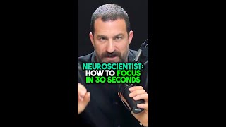 Neuroscientist: How To Focus In 30 Seconds | Andrew Huberman #hubermanlab #shorts screenshot 4