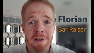 Amazon Bar Raiser - Florian