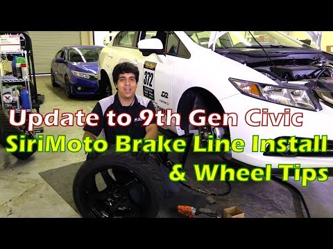 9th Gen Civic Update - Brake Line Install (SiriMoto) & Tire / Wheel Tips - 2014 Civic Si