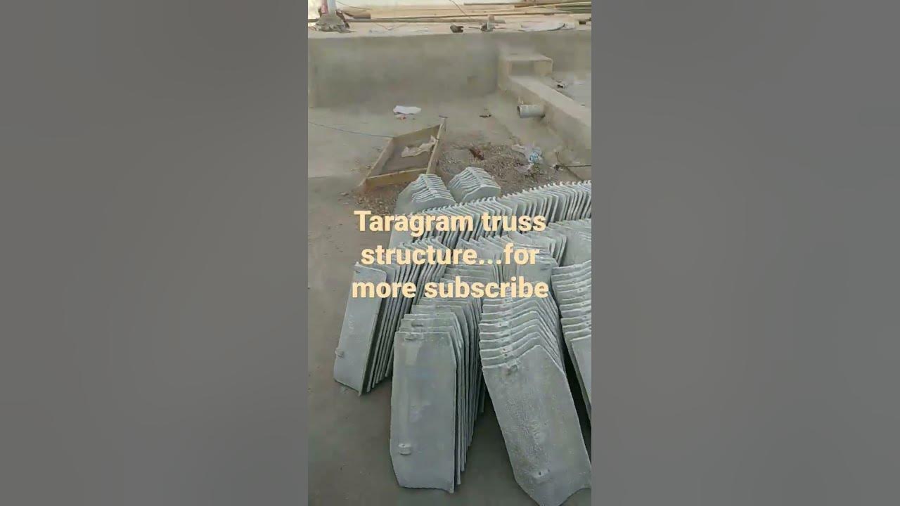 taragram truss structure work. civilwork civil taragram 