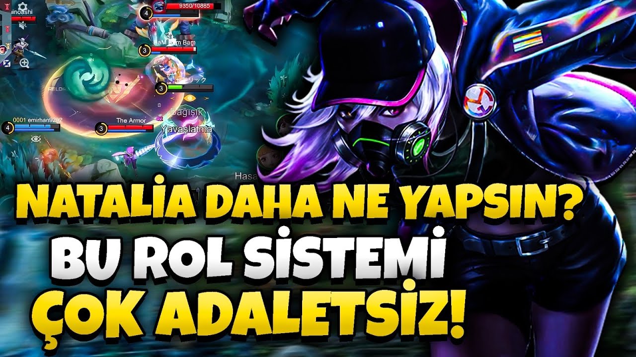 BU ROL SİSTEMİ ÇOK ADALETSİZ! NATALİA DAHA NE YAPSIN ŞU TAKIMA?? - Mobile Legends