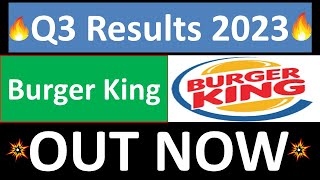 BURGER KING q3 results 2023 | Restaurant Brands q3 results | BURGER KING Share latest News today