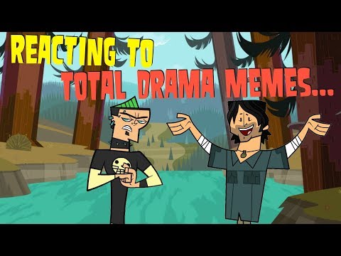 reacting-to-total-drama-memes...