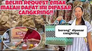 MAU BELIIN REQUESTNYA EMAK MALAH DAPAT INJ DIPASAR CANGKRING!!