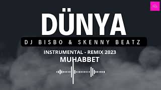 (DJ BISBO & SKENNY BEATZ) Remix INSTRUMENTAL - 2023 - (MUHABBET - SEMPLE) OFFICIAL AUDIO - DJ BISBO