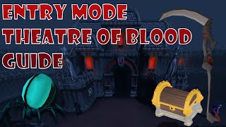 Entry Mode Theatre of Blood Guide | Fast | Easy
